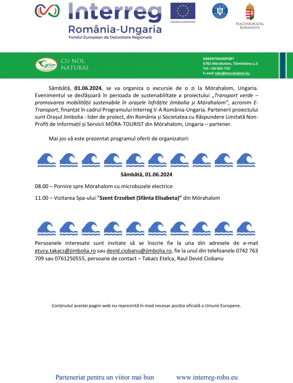 Sâmbătă, 01.06.2024, se va organiza o excursie de o zi la Mórahalom, Ungaria.