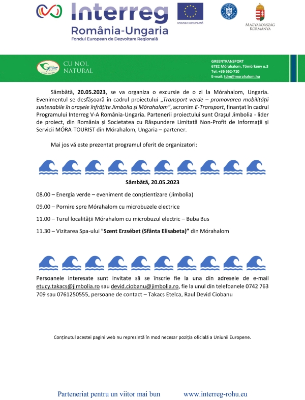 Sâmbătă, 20.05.2023, se va organiza o excursie de o zi la Mórahalom, Ungaria.